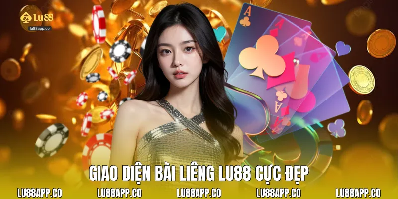 Giao diện bài liêng Lu88 cực đẹp